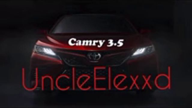Клип Camry-3.5-UncleElexxd