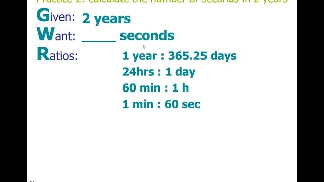 Dimensional Analysis: calculate the number of seconds in 2 years