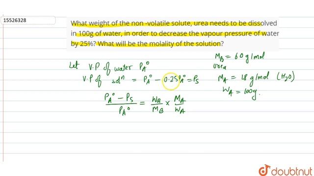 What weight of the non -volatile solute, urea needs to be dissolved in 100g of water, in order to