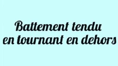 Battement tendu en tournant