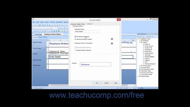 Crystal Reports 2013 Tutorial The “Subreport” Tab of the Format Editor Business Objects Training