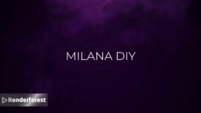 MILANA DIY