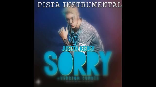 Sorry ( Cumbia - PISTA INSTRUMENTAL ) - Justin Bieber [Shura Records]