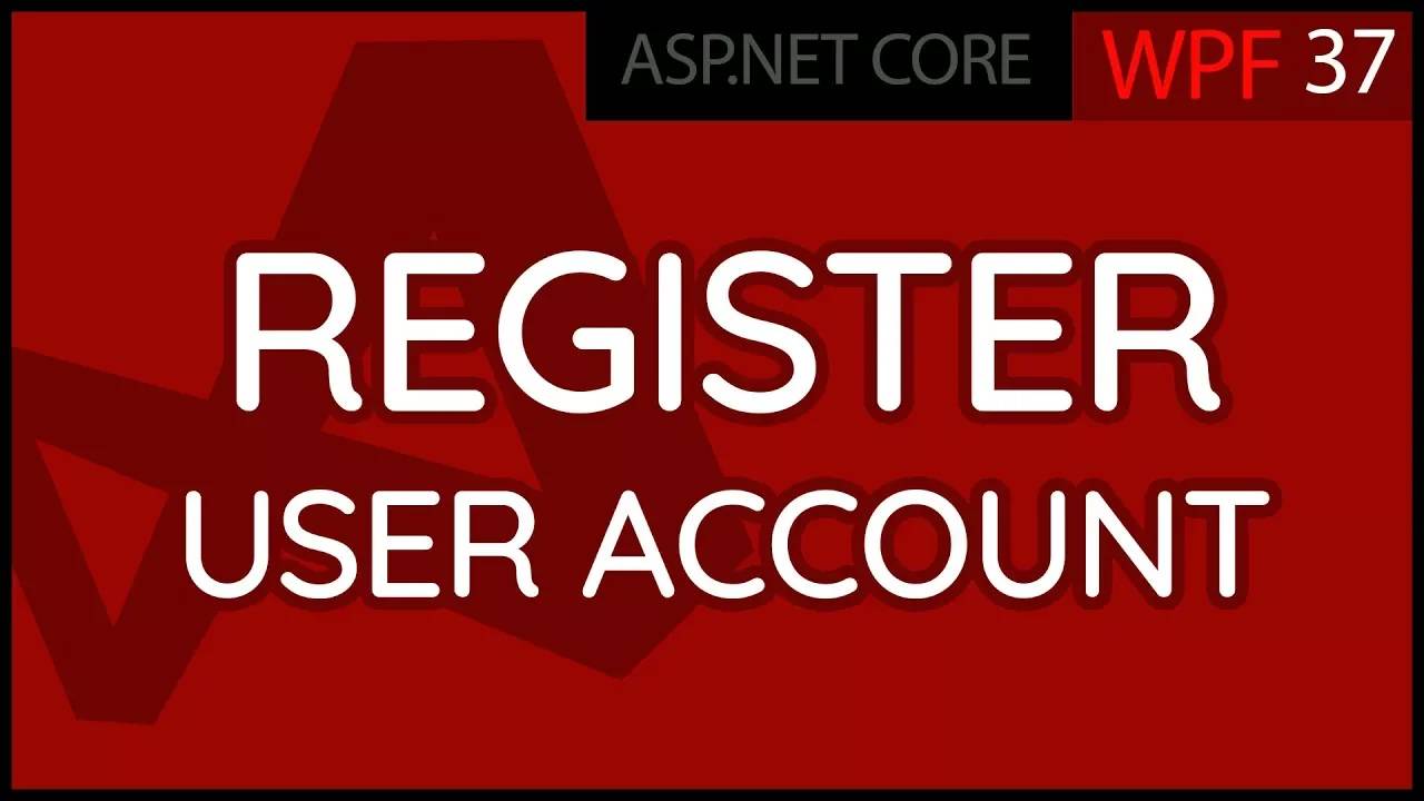 C# WPF UI Tutorials： 37 - Register A User