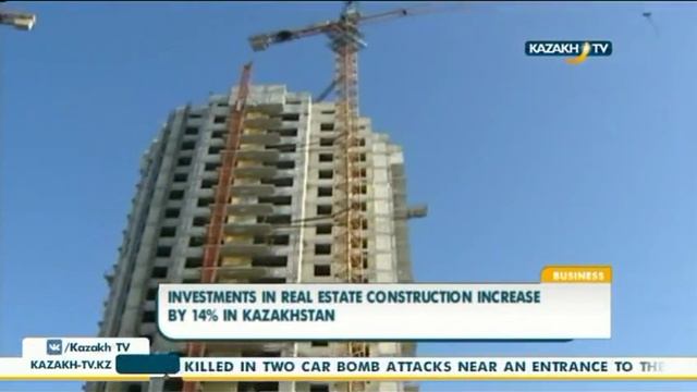Investments in real estate construction increase by 14% in Kazakhstan - Kazakh TV