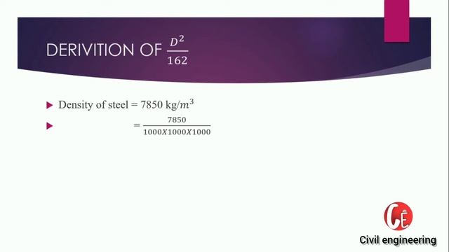 Unit weight of reinfocement bar formula || DERIVATION OF D^2/162 || D^2/162 KYA HAI