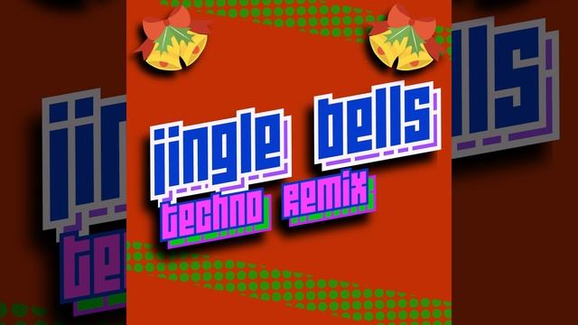 Jingle Bells (Techno Remix)