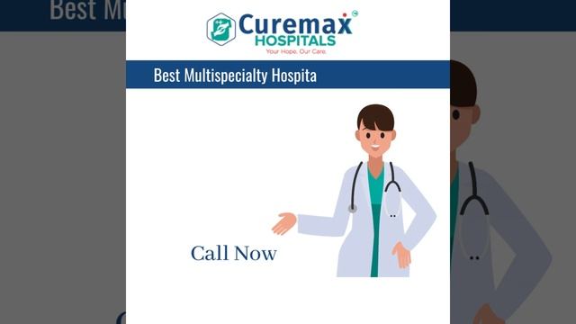 Curemaxx Hospitals | Best Multispecialty Hospitals in begur road