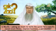 Asking Imam to recite Quran for specific reason, to cure illness, improve business.. Assim al hakee