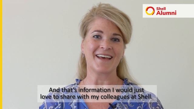 We are Shell Alumni  - This is what our members say!