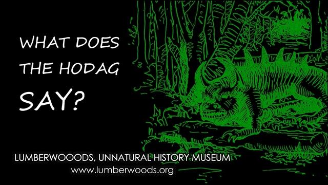 Hodag - What does the Fearsome Critter say?