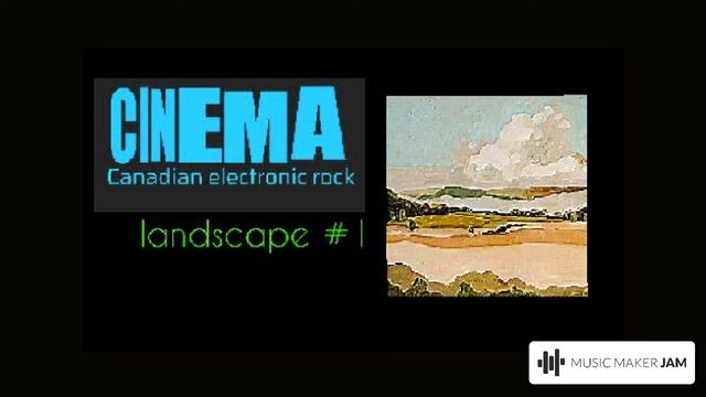 CINEMA  landscape #1