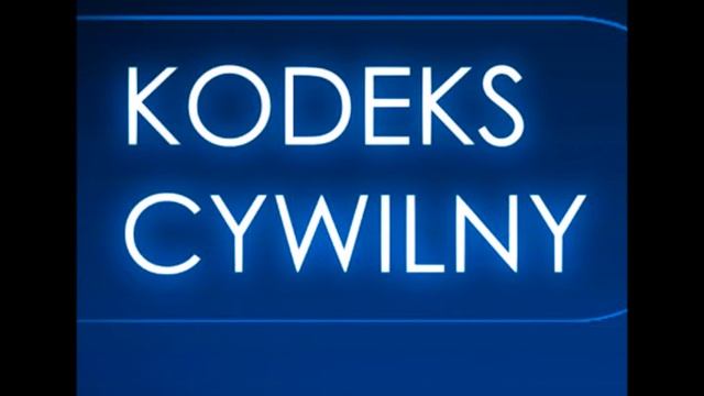 KODEKS CYWILNY część ogólna- III rozdział (art. 29- 43)