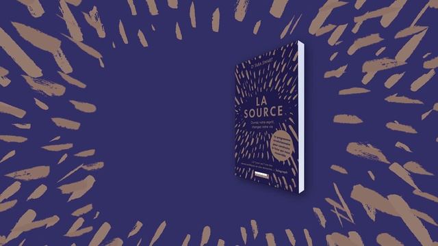 "La source" de Tara Swart