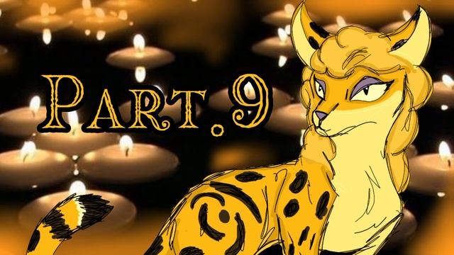 Candle Queen.Leopardstar Open Warrior cats MAP 3/18