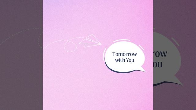 Tomorrow with You