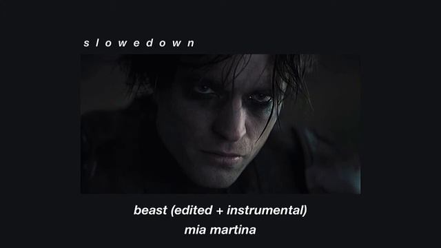 mia martina - beast [edited + instrumental + slowed]