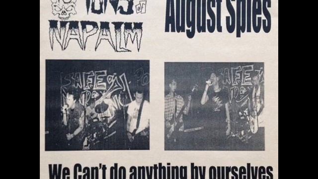 August Spies/13 Tons Of Napalm - We Can't Do Anything By Ourselves Split 7"