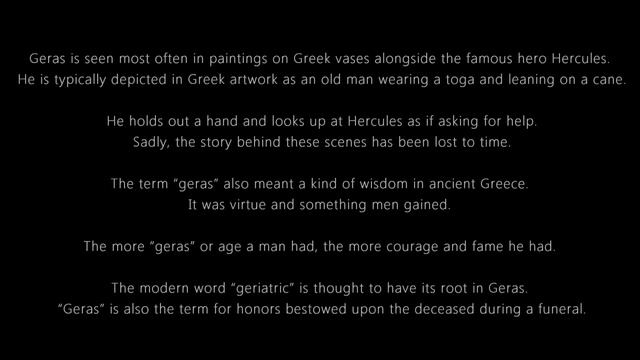 GERAS - Greek mythology god of Aging.