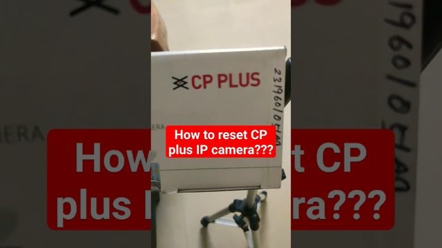 How to reset CP plus IP camera?#resetcamera #IPcamerareset #CPplusipcamerareset