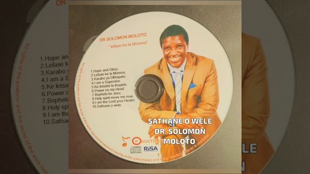 Sathane O Wele || Track 9 of Album: LEFASE KE LA MORENA || Dr. Solomon Moloto