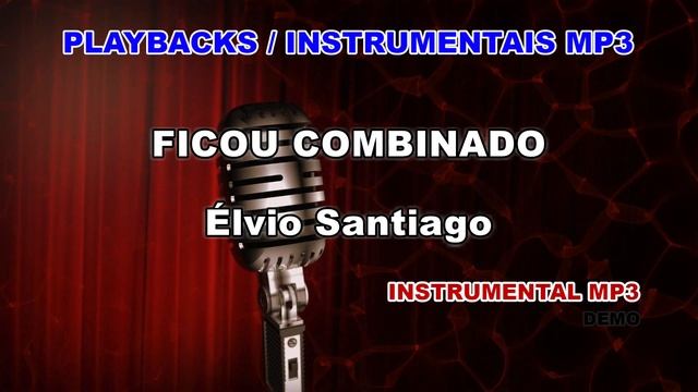 ♬ Playback / Instrumental Mp3 - FICOU COMBINADO - Élvio Santiago