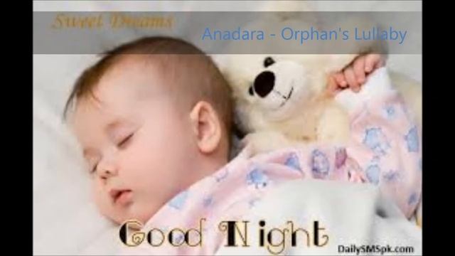 Anadara   Orphan's Lullaby