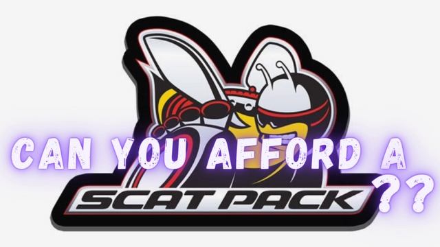 Can you afford a Scat Pack?