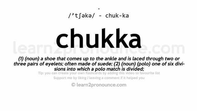 Pronunciation of Chukka | Definition of Chukka