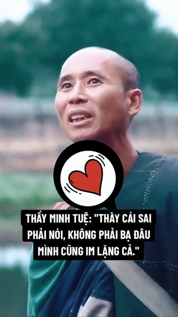 THẦY MINH TUỆ: "THẤY CÁI SAI PHẢI NÓI, KHÔNG PHẢI BẠ ĐÂU MÌNH CŨNG IM LẶNG CẢ.