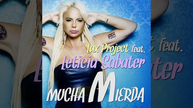 Mucha Mierda (Extended Mix) (feat. Leticia Sabater)