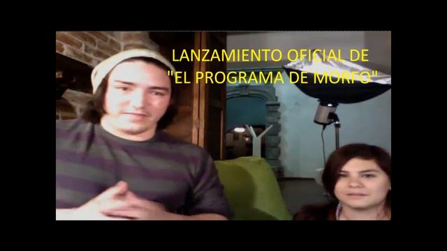 LANZAMIENTO "EL PROGRAMA DE MORFO"