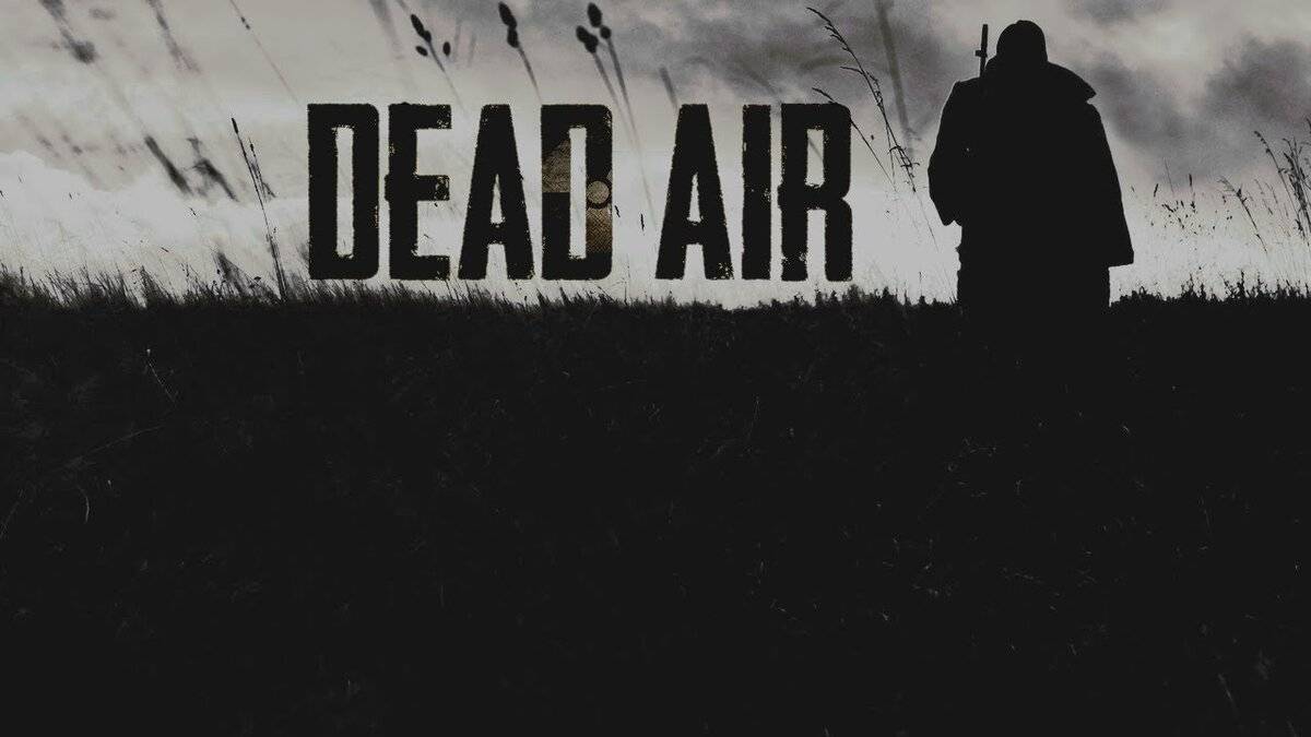 Dead Air последний выживший