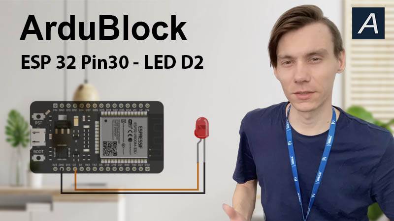 ArduBlock - Цифровой выход - ESP 32 30