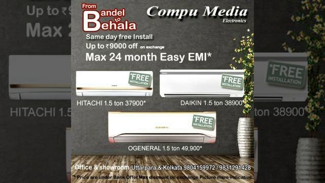 (9804159972) Upgrade your Air Conditioner with Compu Media. 24 Month Easy EMI* Exchange upto 9000/