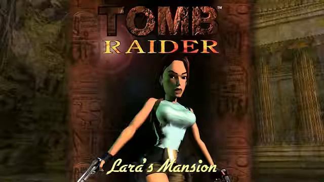 Tomb Raider: Lara's Mansion