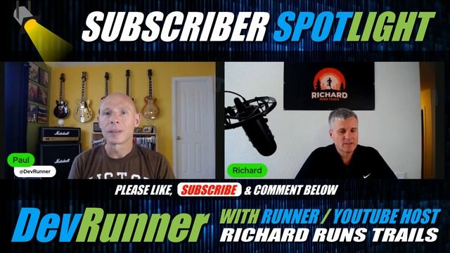 DevRunner: Subscriber Spotlight #34 - Richard Runs Trails