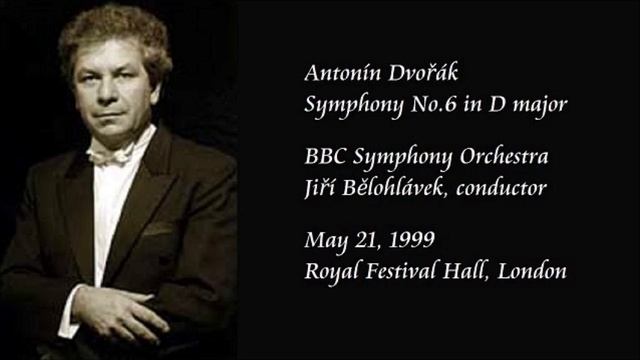 Dvořák: Symphony No.6 in D major - Bělohlávek / BBC Symphony Orchestra