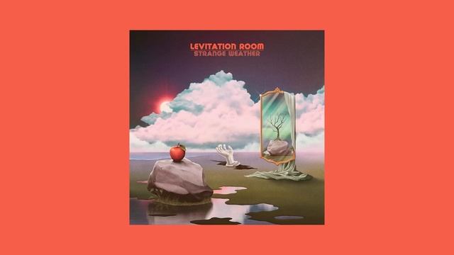 Levitation Room - Strange Weather (Full Album)