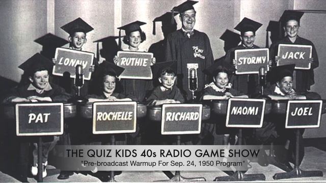 Nostalgia Time.Radio Classics.Quiz Kids Children Contest.Kids Challenge.Game Show 40s Radio Program