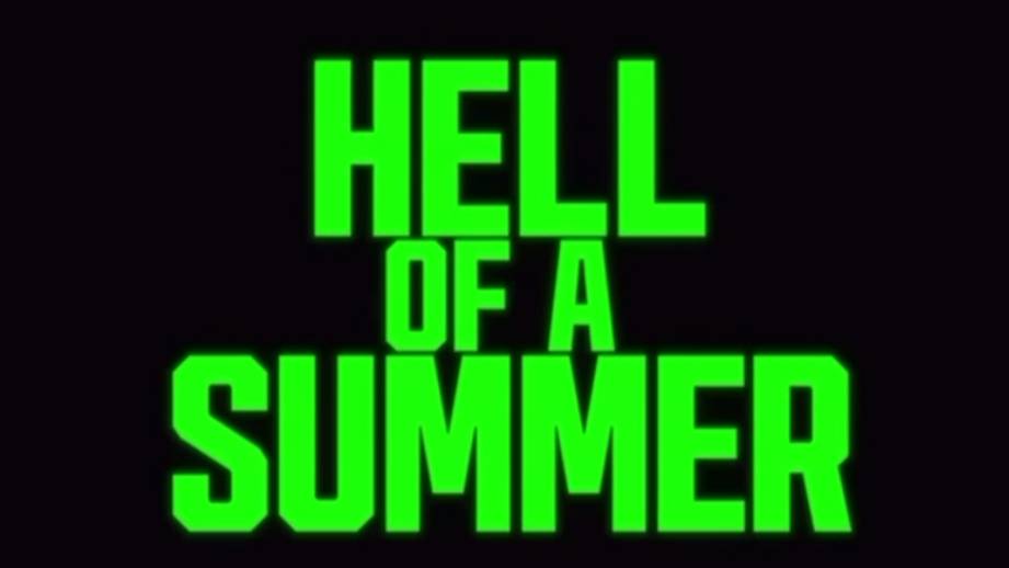 «Адское лето» — Hell of a Summer (Трейлер, 2025)