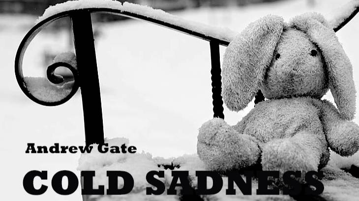 Andrew Gate - Cold Sadness