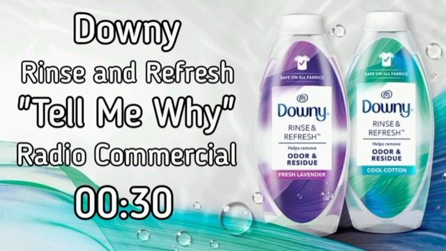 Downy Rinse and Refresh | Tell Me Why | Radio Commercial (featuring Backstreet Boys)