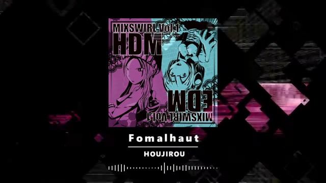 HOUJIROU - Fomalhaut [HARDSTYLE]