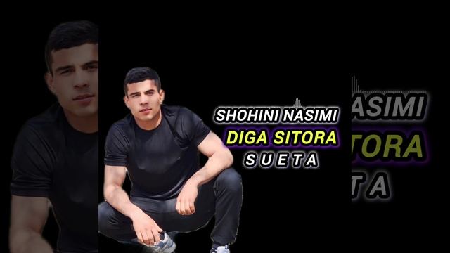 SHOHINI NASIMI FT SUETA _ DIGA SITORA _NEW TREK #2024_ШОХИН НАСИМИ ДИГАР СИТОРА