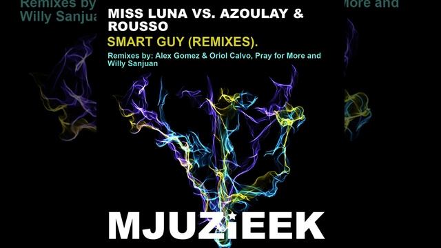 Smart Guy (Willy Sanjuan Remix)