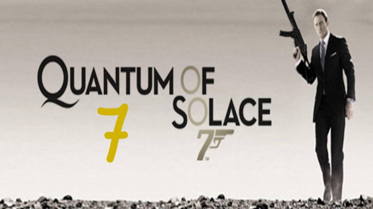 Прохождение 007: Quantum of Solace #7 (Окрестности Научного центра)