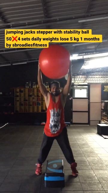 jumping jacks stepper with stability ball 50❌4 sets daily weights lose 5 kg 1 months by sbroadies