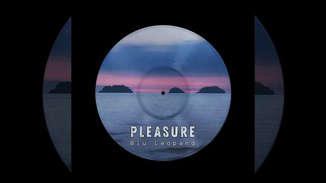 Pleasure