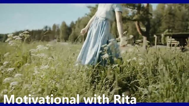 Relaxing music #Motivational video # Motivational with Rita #
